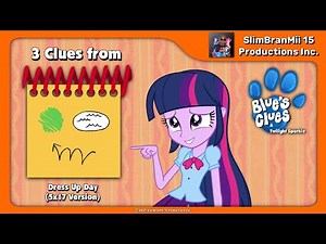Blue's Clues and Twilight Sparkle: 3 Clues From Dress Up Day (5x17 Version)