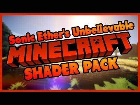 Sonic Ether's Unbelievable Shaders (SEUS) Mod | Minecraft 1.17 / 1.16.5