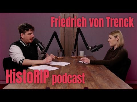 Friedrich von Trenck - ten příjemnější bratranec