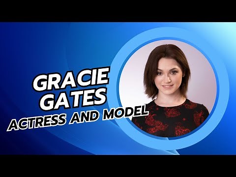 Gracie Gates | The biography of the famous actress | California, United States