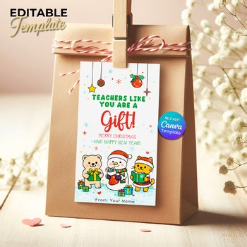 Teacher Christmas Gift Tags | Editable Holiday Teacher Appreciation Treat Tags