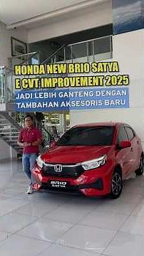 A Brief Review of the Honda Brio Satya E CVT Improvement Honda Part 2025