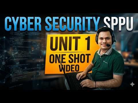 Cyber Security Unit 1 One Shot Video SPPU |Introduction to Cyber Security SPPU Full Course |TE AIDS