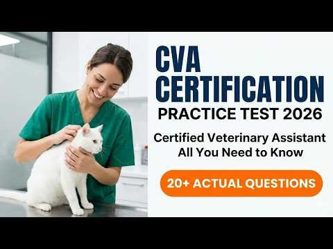 Certified Veterinary Assistant CVA Practice Test 2026 | Full Exam Prep and Study Guide