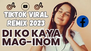 DI KO KAYA MAG-INOM | TIKTOK VIRAL REMiX 2023 | Jake Music Vlog" *Please Follow and Subscribe* ✅️Mart Neri Vlog:👇👇👇 https://youtube.com/@martnerivlog5742 ✅️Jake Fajutagana Vlog:👇👇👇 https://youtube.com/@jakefajutaganavlog7424 ✅️Balbon TV: 👇👇👇 https://youtube.com/@balbontv2029 Credits: ✅️ Dj Sandy Remix ✅️Disclaimer: No Copyright Infrigement Intended | Jake Music Vlog