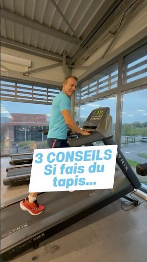 3 conseils si tu fais du tapis de course