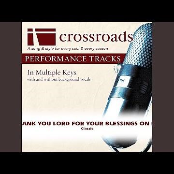 Thank You Lord for Your Blessings on Me (Performance Track Low with Background Vocals in A)