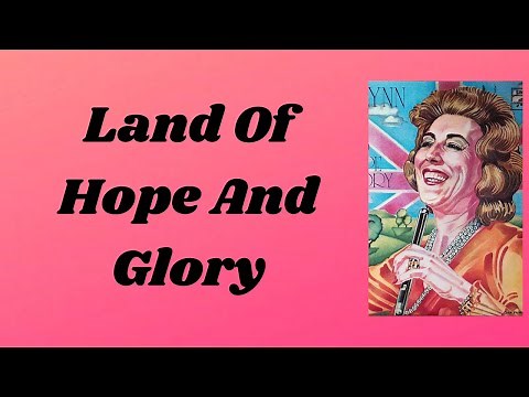 Vera Lynn - Land Of Hope And Glory (Lyrics)