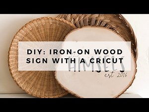 How to Make a DIY Wood Sign With Cricut and Iron On Vinyl