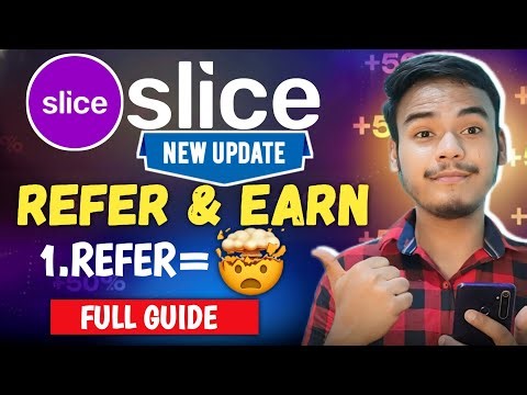 Slice App Refer And Earn l Slice Upi App Refer And Earn l How To Refer And Earn In Slice App