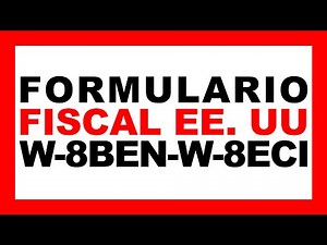 Como DILIGENCIAR el FORMULARIO FISCAL DE EE. UU W-8BEN y W-8ECI de GOOGLE ADSENSE