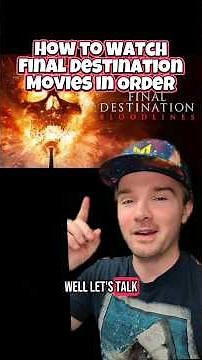 How to Watch Final Destination Movies in the RIGHT Order!! #finaldestinationbloodlinesmovie