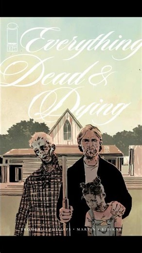 Everything Dead & Dying #1 | Heartbreaking Zombie Horror Comic #comicspotlight