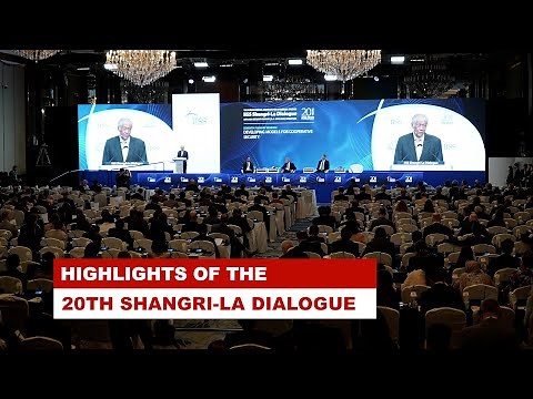 Highlights of The 20th Shangri-La Dialogue