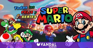 SUPER MARIO | Todas las series y películas que existen (2023)