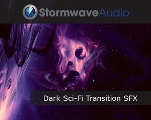 Dark Sci-Fi Transition SFX Collection Vol. I by Stormwave Audio