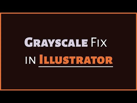 How to Fix the Grayscale Color Problem in Adobe Illustrator