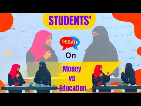 Students' debate on money vs education /English with Akram /ideal academy