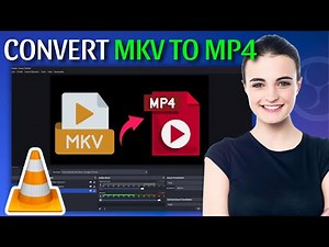 How to Convert MKV to MP4 using VLC Media Player
