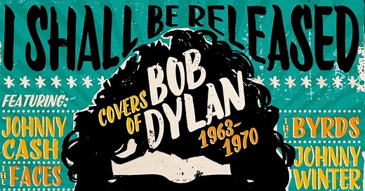 I Shall Be Released: Covers Of Bob Dylan 1963-1970 3-CD Set Arrives - Best Classic Bands