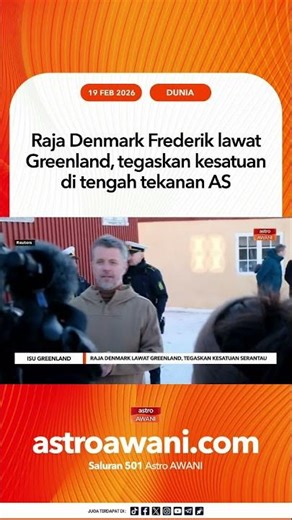 Raja Denmark Frederik lawat Greenland, tegaskan kesatuan di tengah tekanan AS
