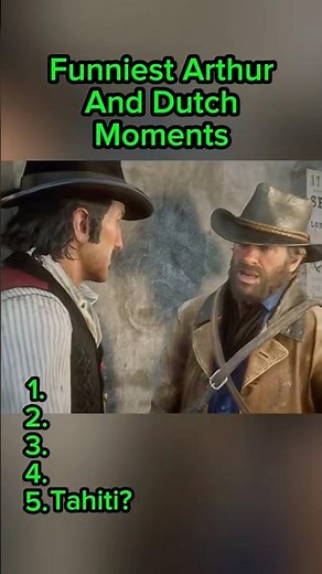 Funniest Arthur And Dutch Moments!