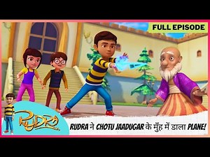 Rudra | रुद्र | Season 5 | Full Episode | Rudra ने Chotu Jaadugar के मुँह में डाला Plane! 🛩️🧙‍♂️😂