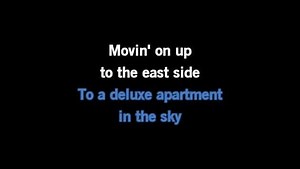 Karaoke Movin' On Up - The Jeffersons - CDG, MP4, KFN - Karaoke Version
