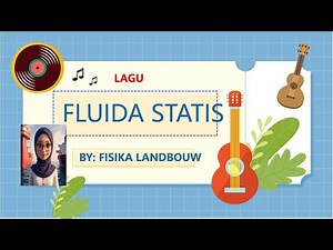 LAGU FISIKA FLUIDA STATIS #icebreaking
