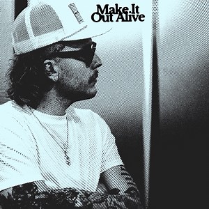 Make It Out Alive - Levi Bloom: Song Lyrics, Music Videos & Concerts