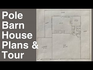 Pole Barn House Plans & Tour