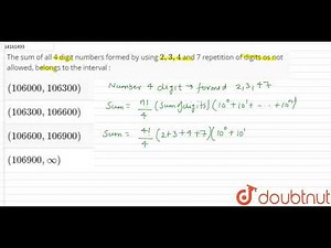 The sum of all 4 digit numbers formed by using `2, 3, 4` and 7 repetition of digits os
