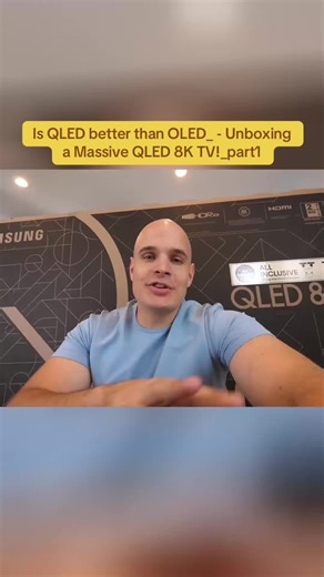 Is QLED Better Than OLED? Unboxing a Massive QLED 8K TV!