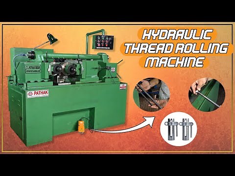 Hydraulic Thread Rolling Machine by TL Pathak Group #threading #manufacturer #industrialmachinery