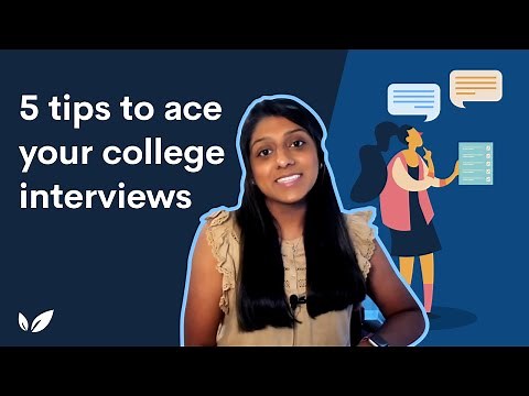 5 tips to ace your college interview