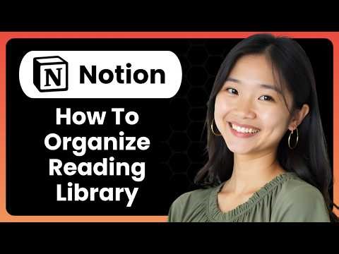 How To Organize Your Reading Library In Notion
