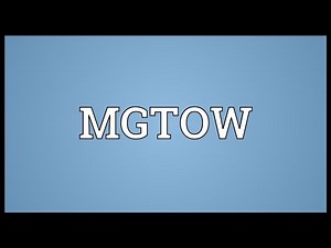 MGTOW Meaning