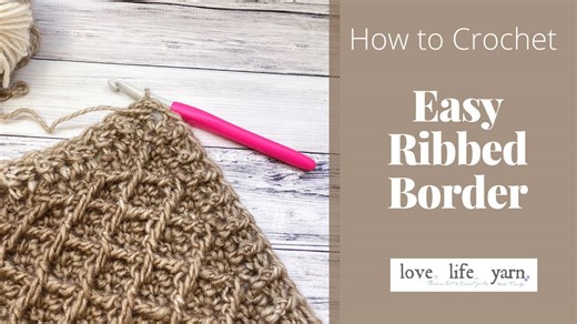 How to Crochet Ribbed Border