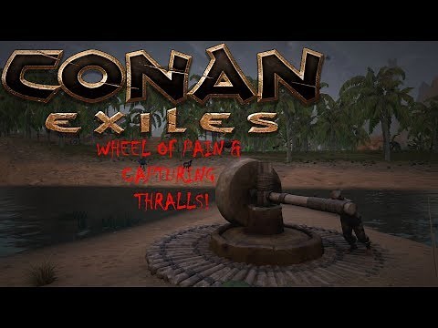 CONAN EXILES | HOW TO USE THE WHEEL OF PAIN (Tutorial)