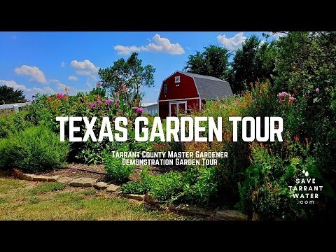 Texas Garden Tour - Tarrant County Master Gardeners Demonstration Garden