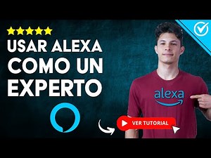 Cómo USAR ALEXA Como un Experto | 🗣️ Todo lo que Necesitas Saber 🗣️