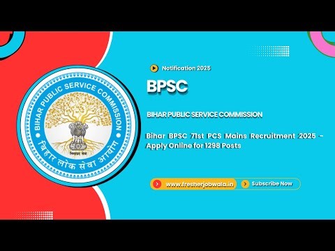 Bihar BPSC 71st PCS Mains Recruitment 2025 - Apply Online for 1298 Posts