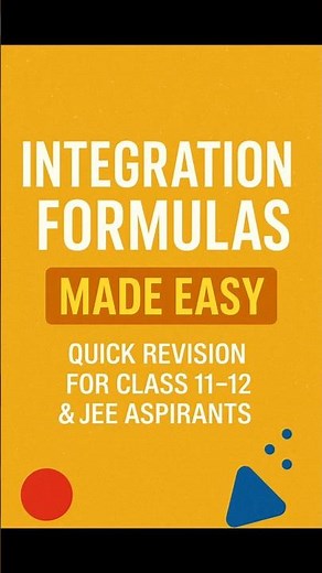 "Integration Formulas Made Easy | Quick Revision for Class 11-12 & JEE Aspirants" #viral #maths