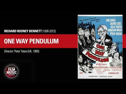 ONE WAY PENDULUM (Richard Rodney Bennett, 1965)