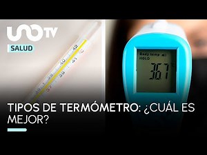 Tipos de termómetro: ¿cuál es más confiable?