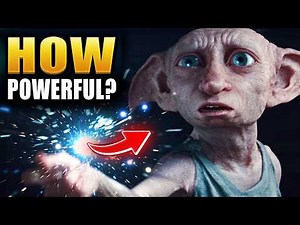Why Are House Elves So POWERFUL? - Harry Potter Theory