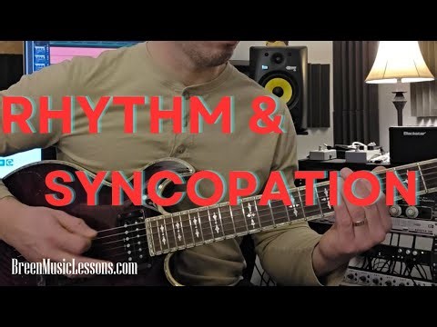 Rhythm and Syncopation