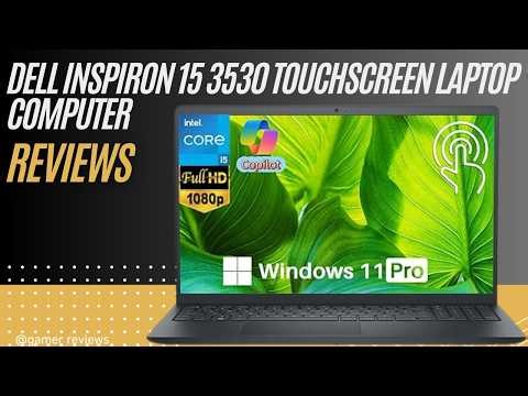 Dell Inspiron 15 3530 Touchscreen Laptop i5-1334U Powerful Student Business PC