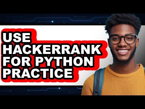 How to Use Hackerrank for Python Practice (full Guide)
