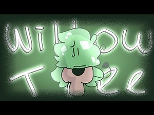 Willow Tree||Meme|| BFB Tree
